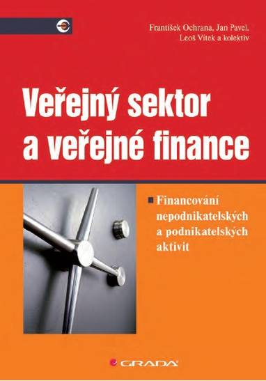 E-kniha Veřejný sektor a veřejné finance - František Ochrana, Jan Pavel, kolektiv a, Leoš Vítek