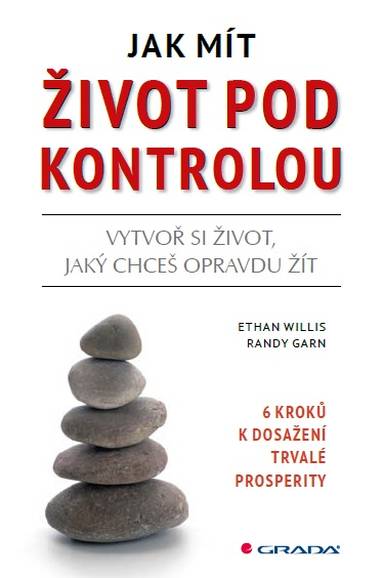 E-kniha Jak mít život pod kontrolou - Ethan Willis, Randy Garn