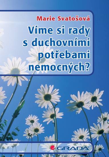 E-kniha Víme si rady s duchovními potřebami nemocných? - Marie Svatošová