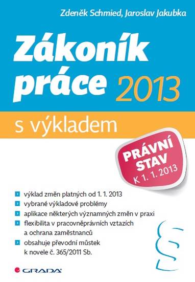 E-kniha Zákoník práce 2013 - s výkladem - Zdeněk Schmied, Jaroslav Jakubka