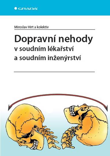 E-kniha Dopravní nehody v soudním lékařství a soudním inženýrství - Miroslav Hirt, kolektiv a