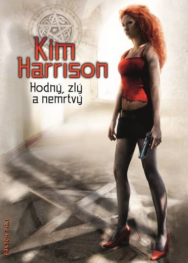 E-kniha Hodný, zlý a nemrtvý - Kim Harrison