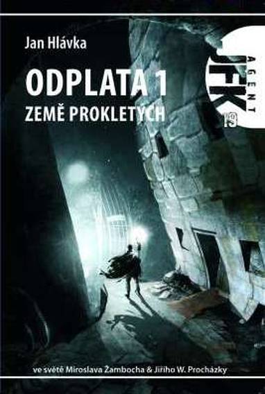 E-kniha JFK 019 Odplata 1: Země prokletých - Jan Hlávka