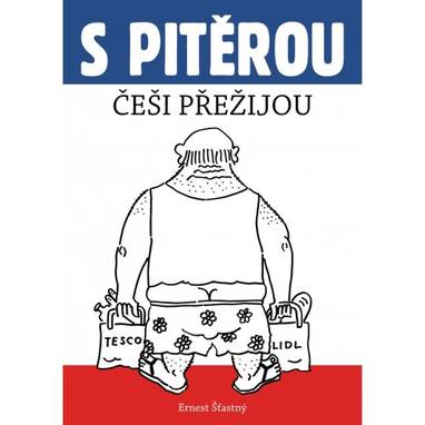 E-kniha S Pitěrou Češi přežijou - Šťastný Ernest