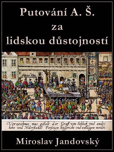 E-kniha Cesta A. Š. za lidskou důstojností - Miroslav Jandovský