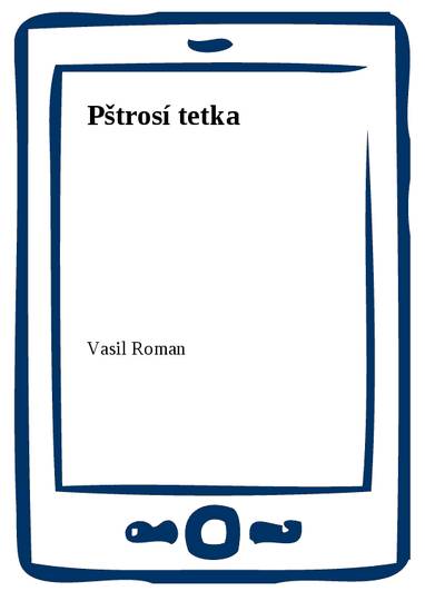 E-kniha Pštrosí tetka - Vasil Roman