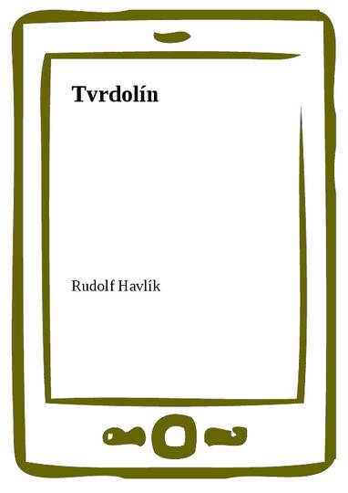 E-kniha Tvrdolín - Rudolf Havlík