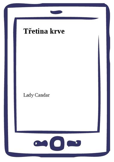 E-kniha Třetina krve - Lady Candar