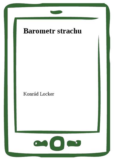 E-kniha Barometr strachu - Konrád Locker