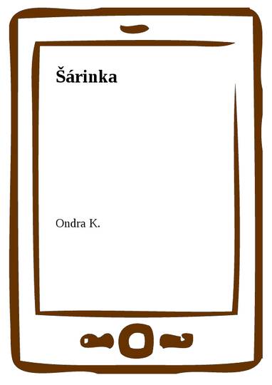 E-kniha Šárinka - Ondra K.