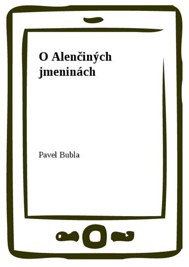 E-kniha O Alenčiných jmeninách - Pavel Bubla