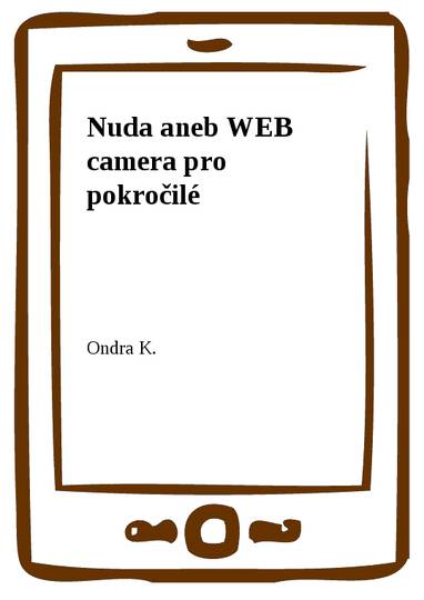 E-kniha Nuda aneb WEB camera pro pokročilé - Ondra K.