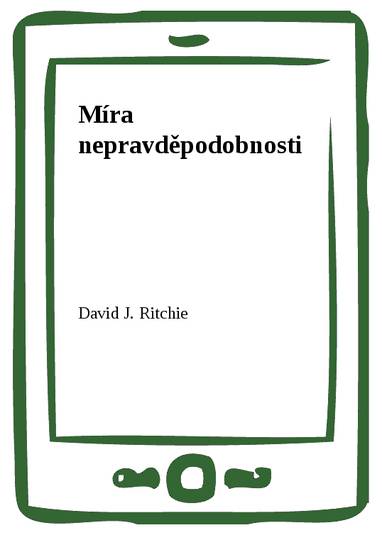 E-kniha Míra nepravděpodobnosti - David J. Ritchie