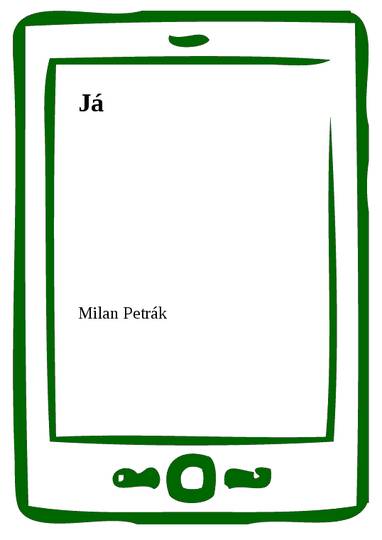 E-kniha Já - Milan Petrák