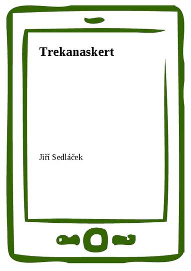 E-kniha Trekanaskert - Jiří Sedláček