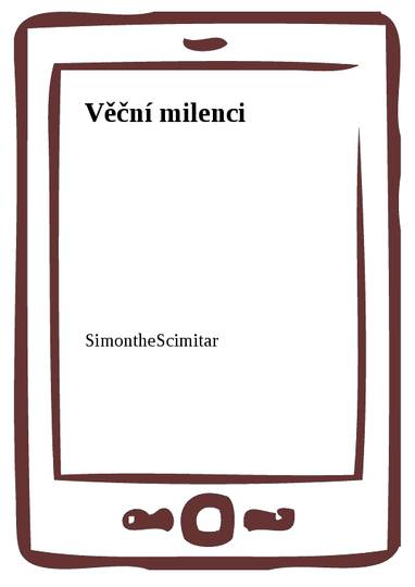 E-kniha Věční milenci - SimontheScimitar