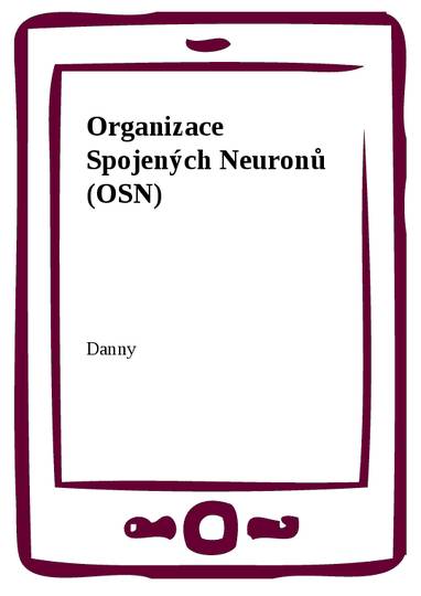 E-kniha Organizace Spojených Neuronů (OSN) - Danny