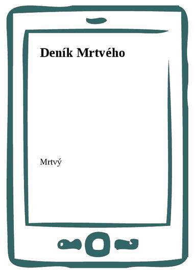 E-kniha Deník Mrtvého - Mrtvý