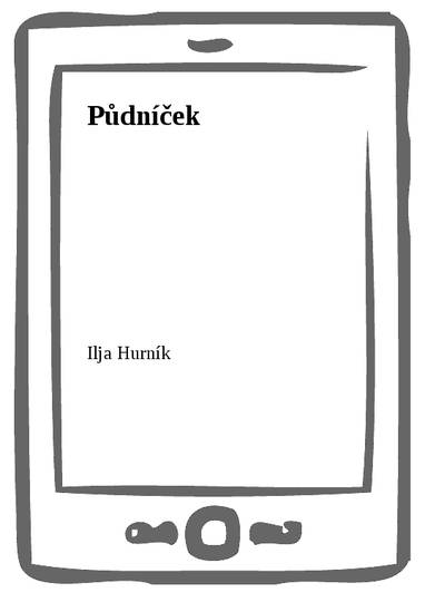 E-kniha Půdníček - Ilja Hurník