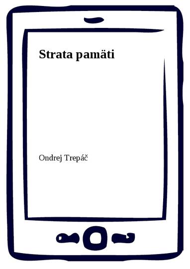 E-kniha Strata pamäti - Ondrej Trepáč