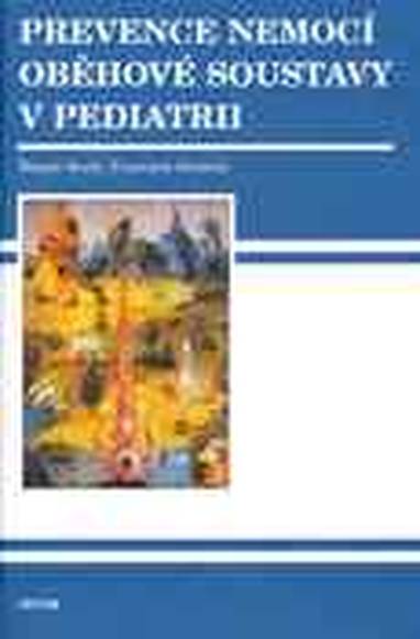 E-kniha Prevence nemocí oběhové soustavy v prediatrii - Štěpán Rucki, František Stožický