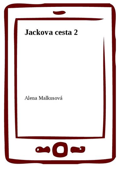 E-kniha Jackova cesta 2 - Alena Malkusová