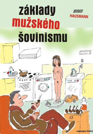 E-kniha Základy mužského šovinismu - Josef Hausmann