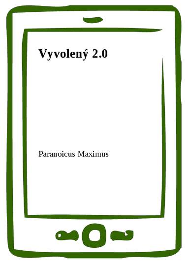 E-kniha Vyvolený 2.0 - Paranoicus