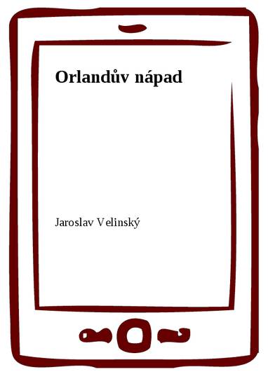 E-kniha Orlandův nápad - Jaroslav Velinský