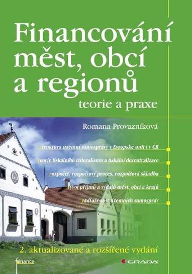 E-kniha Financování měst, obcí a regionů - teorie a praxe - Romana Provazníková