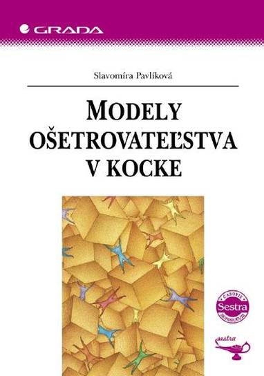 E-kniha Modely ošetrovateľstva v kocke - Slavomíra Pavlíková