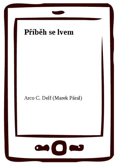 E-kniha Příběh se lvem - Arco C. Delf