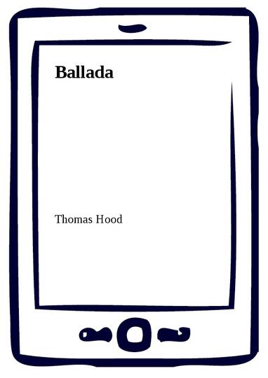 E-kniha Ballada - Thomas Hood