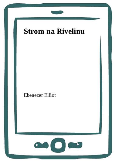 E-kniha Strom na Rivelinu - Ebenezer Elliot