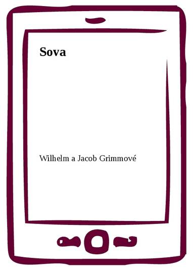 E-kniha Sova - Wilhelm a Jacob Grimmové