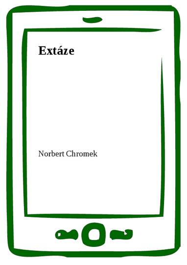 E-kniha Extáze - Norbert Chromek