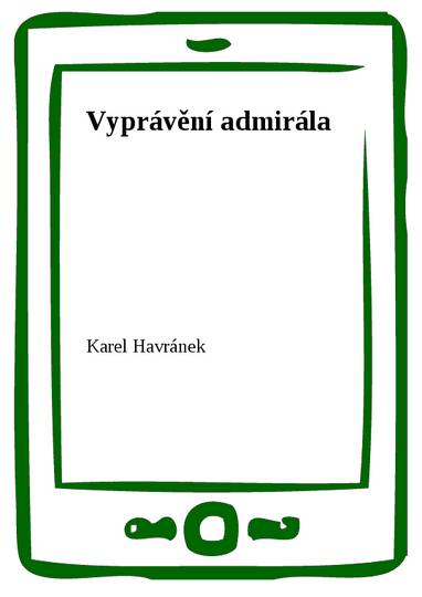 E-kniha Vyprávění admirála - Karel Havránek