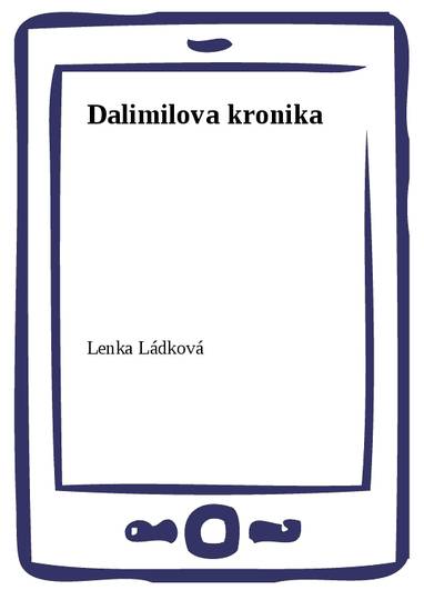 E-kniha Dalimilova kronika - Lenka Ládková