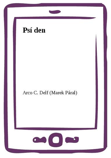 E-kniha Psí den - Arco C. Delf