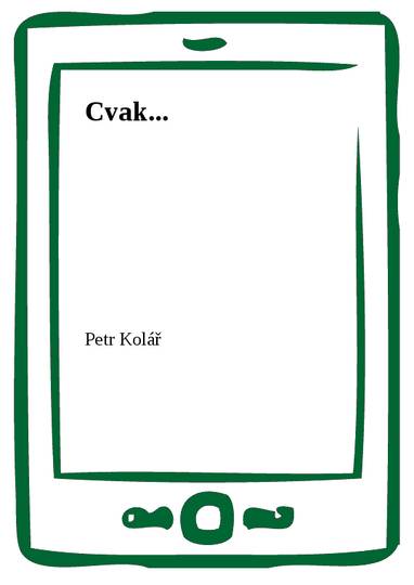 E-kniha Cvak... - Petr Kolář