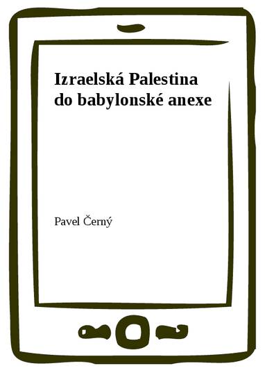 E-kniha Izraelská Palestina do babylonské anexe - Pavel Černý