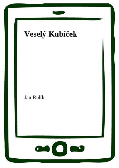 E-kniha Veselý Kubíček - Jan Rulík