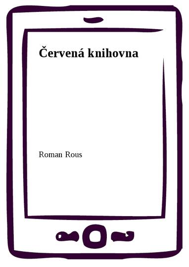 E-kniha Červená knihovna - Roman Rous