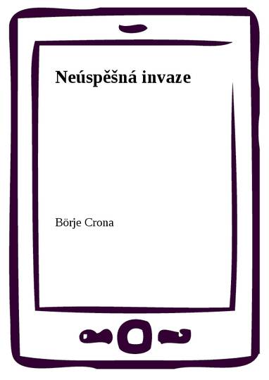 E-kniha Neúspěšná invaze - Börje Crona