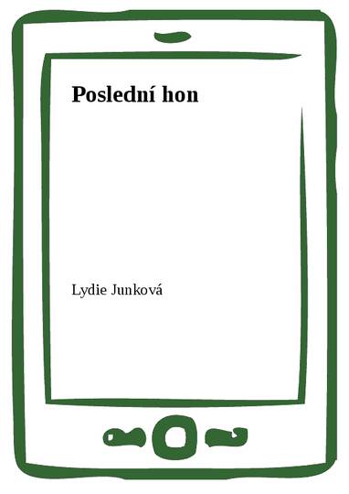 E-kniha Poslední hon - Lydie Junková