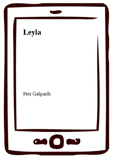 E-kniha Leyla - Petr Gašparík