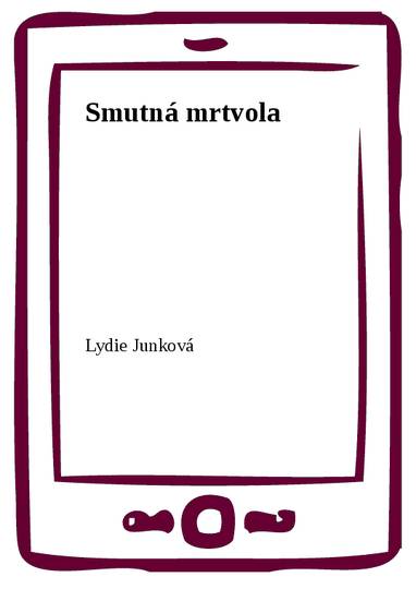 E-kniha Smutná mrtvola - Lydie Junková