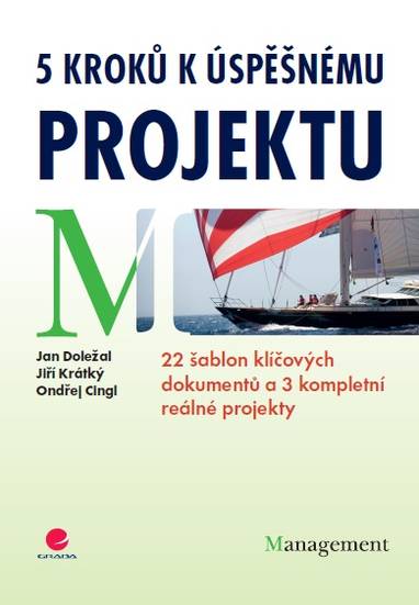 E-kniha 5 kroků k úspěšnému projektu - Jan Doležal, Jiří Krátký, Ondřej Cingl