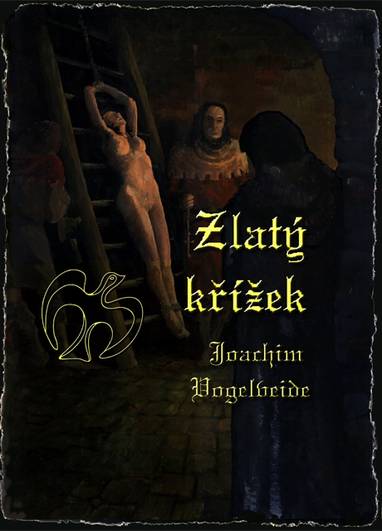 E-kniha Zlatý křížek - Joachim Vogelweide