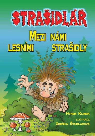 E-kniha Strašidlář - Mezi námi lesními strašidly - Zdeňka Študlarová, Hynek Klimek